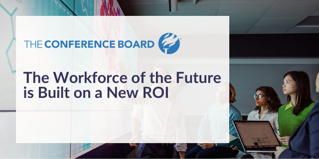 The Workforce of the Future is Built on a New ROI
